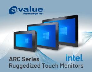 Avalue Launches ARC Series Ruggedized Touch Monitors